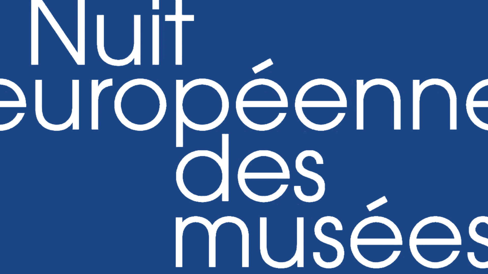 Nuit Européenne des Musées